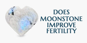 Does moonstone improve fertility?